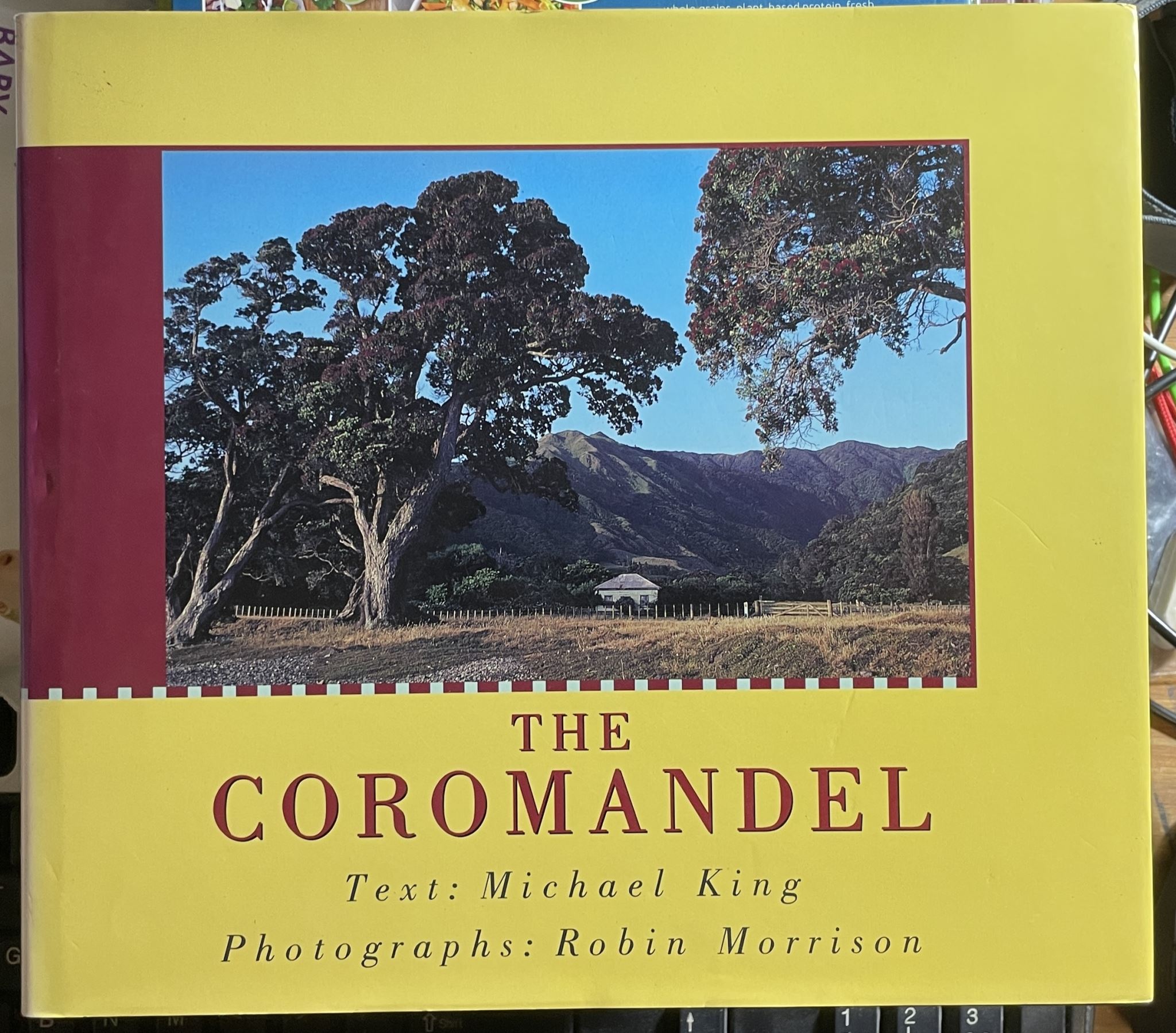 The Coromandel by Michael King (Signed) and Robin Morrison